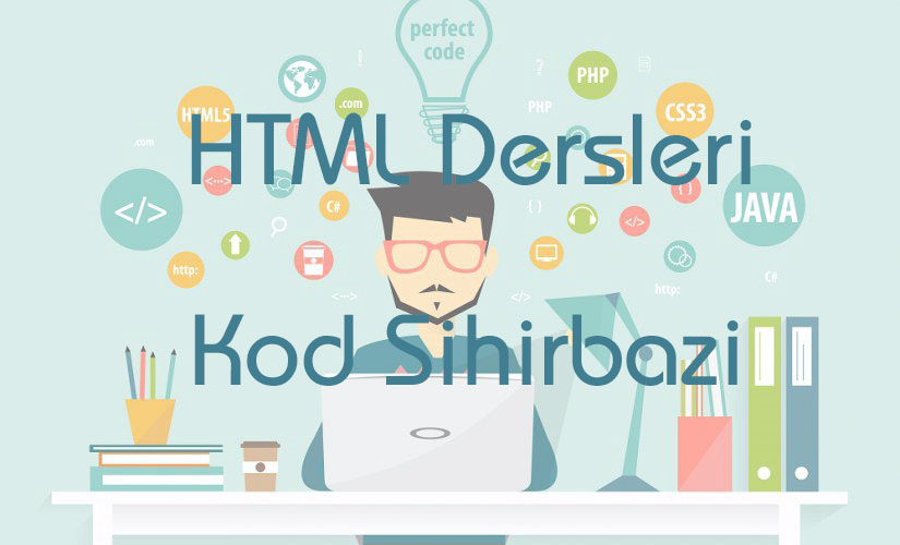 HTML Dersleri HTML Nedir